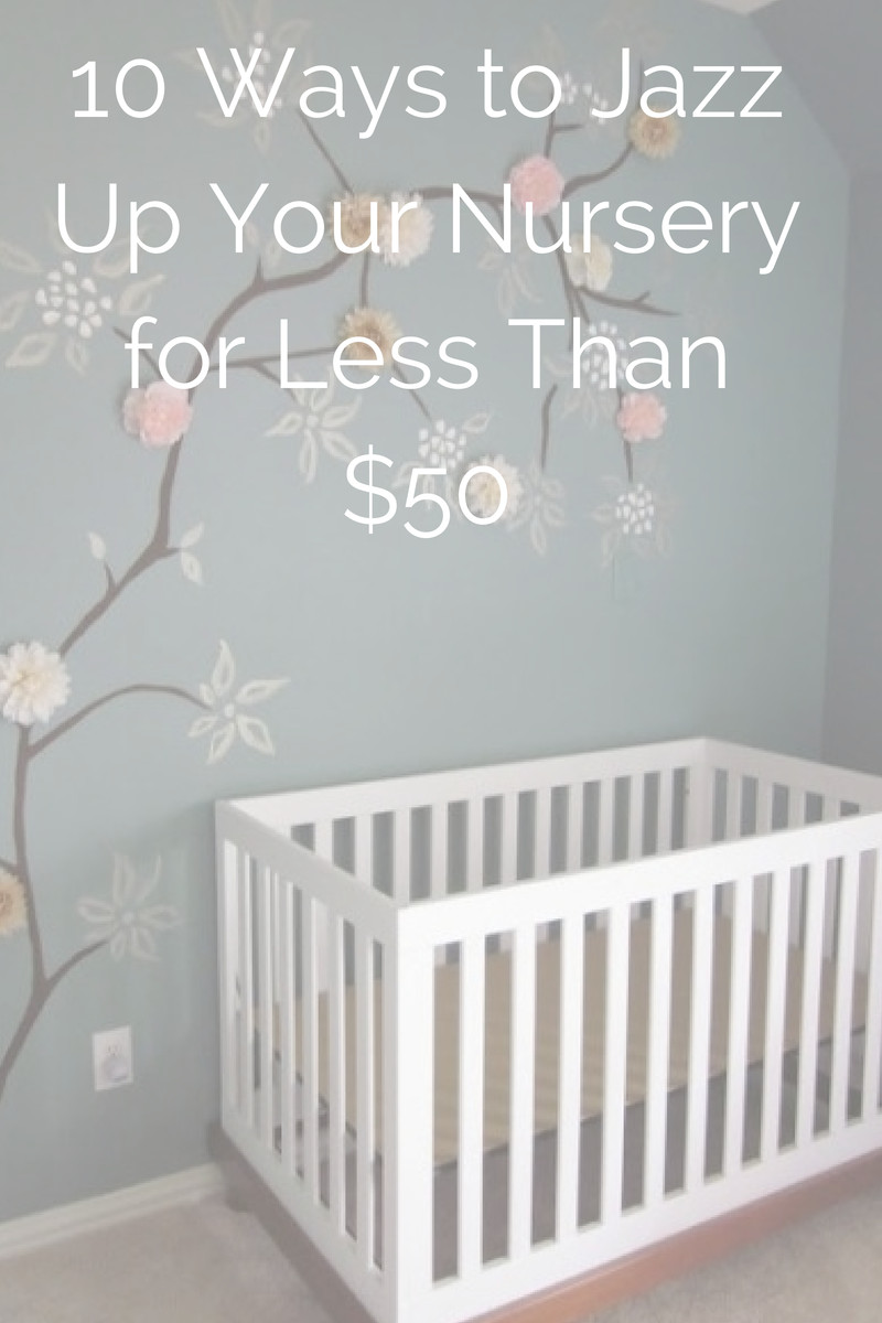 Diy Baby Room
 16 Ways to DIY Your Nursery on a Bud