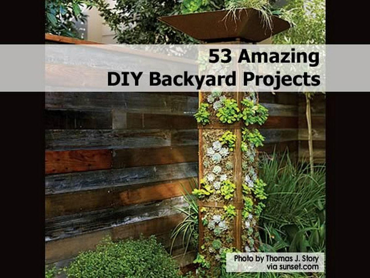Diy Backyard Gardens
 53 Amazing DIY Backyard Projects