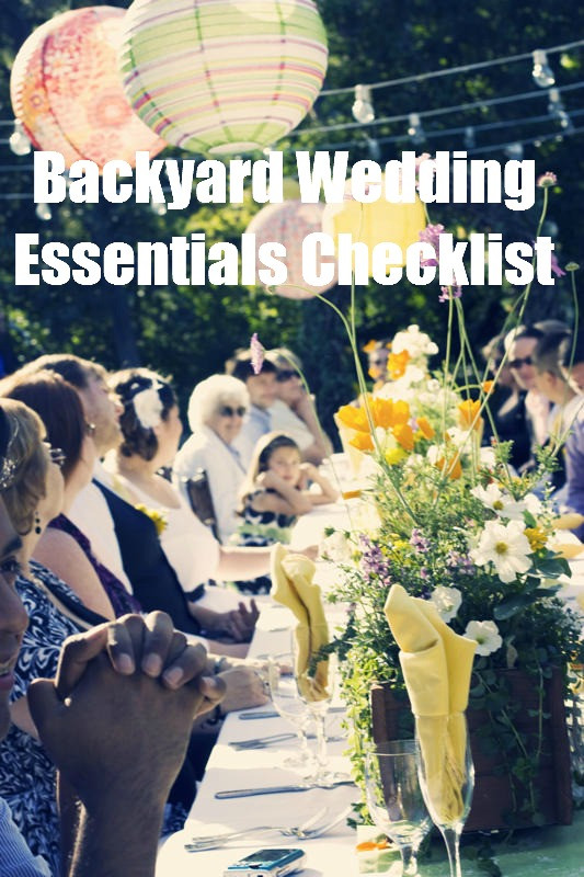 DIY Backyard Wedding Checklist
 The Backyard Wedding At Home Weddings Are Beautiful but