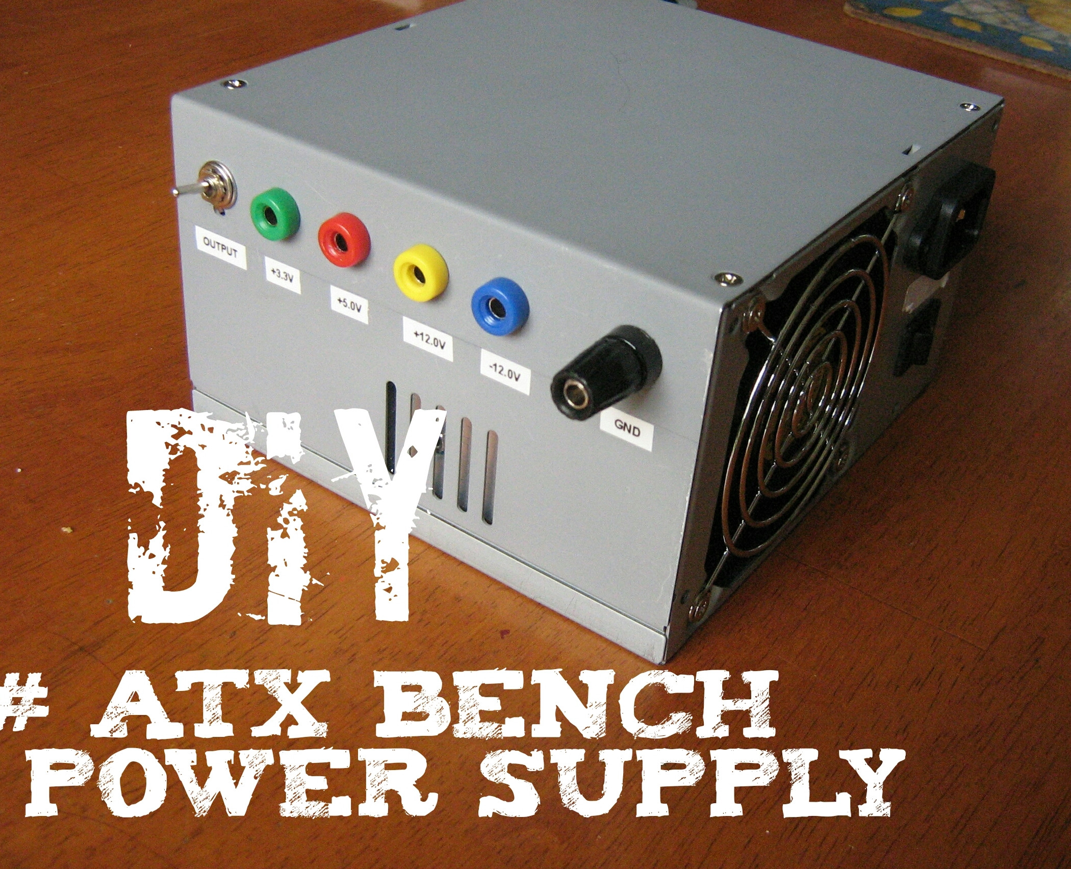 DIY Bench Power Supply Kit
 Atx Bench Power Supply Diy 2