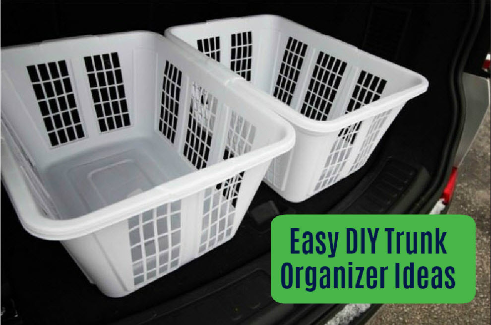 DIY Car Trunk Organizer
 DIY Trunk Organizers—How to Make a Custom Trunk Organizer