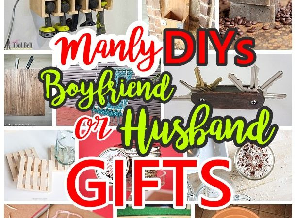 DIY Christmas Gift For Husband
 Manly Do It Yourself Boyfriend and Husband Gift Ideas