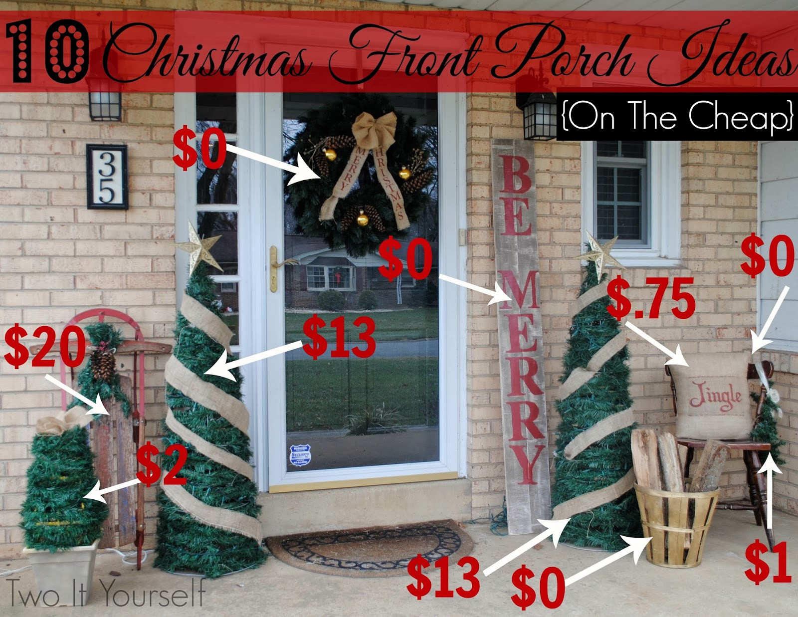 DIY Christmas Porch Decorations
 Two It Yourself 10 Christmas Front Porch Ideas The Cheap