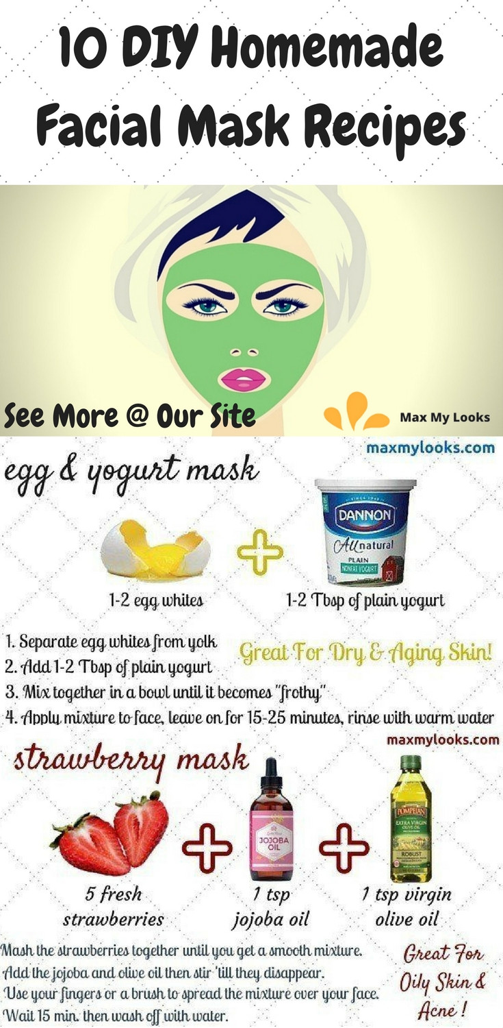 DIY Facial Mask
 10 DIY Homemade Facial Mask Recipes for Beautiful Skin