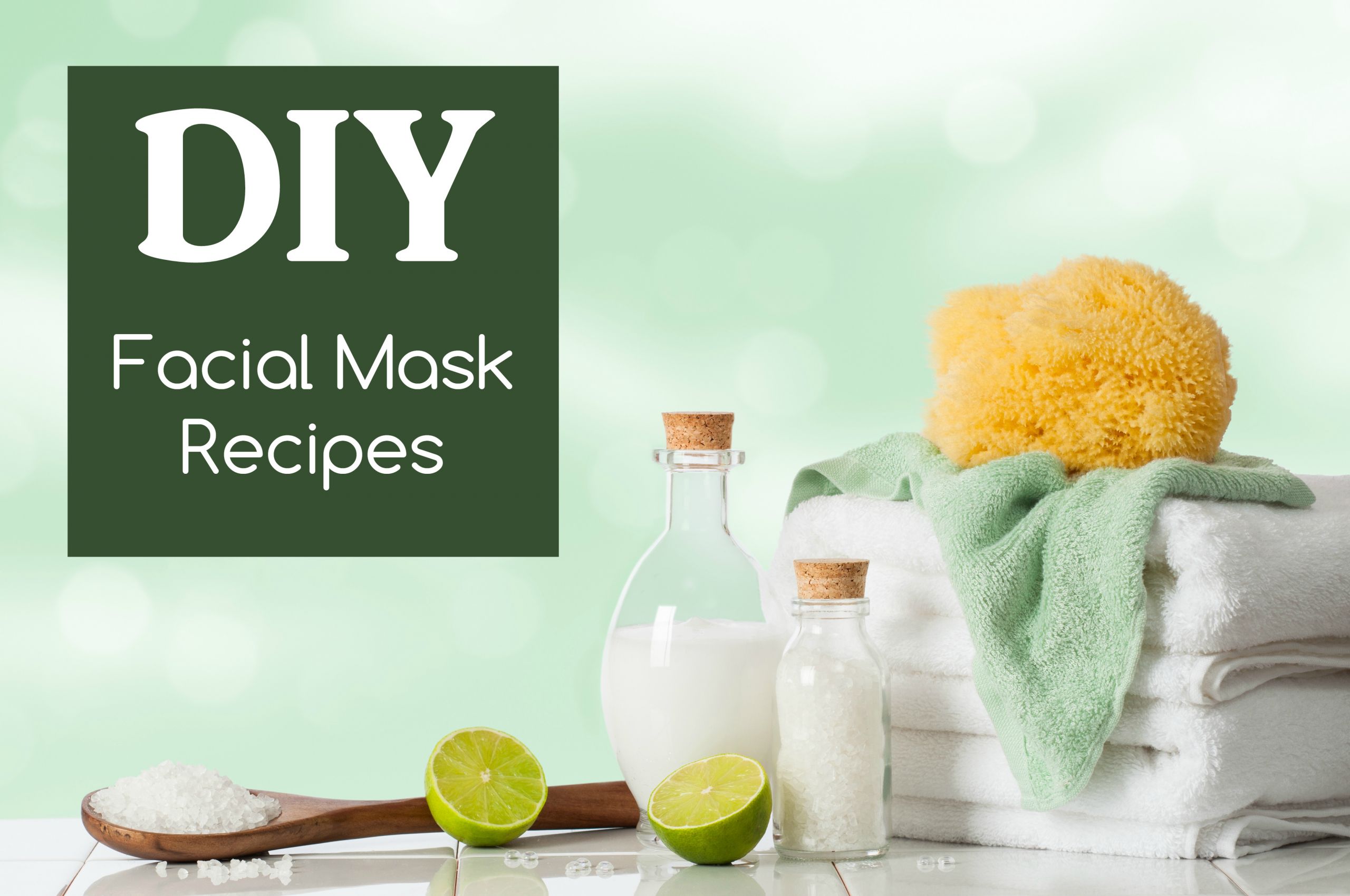 DIY Facial Mask Recipe
 DIY Facial Mask Recipes For Different Skin Types