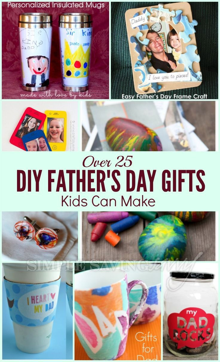 DIY Father'S Day Gifts From Kids
 Over 25 DIY Father s Day Gifts Kids Can Make