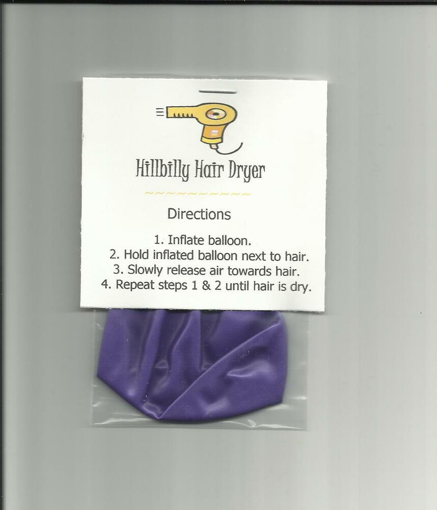 DIY Gag Gifts
 New Homemade Hillbilly Hair Dryer Novelty Gag Gift Prank