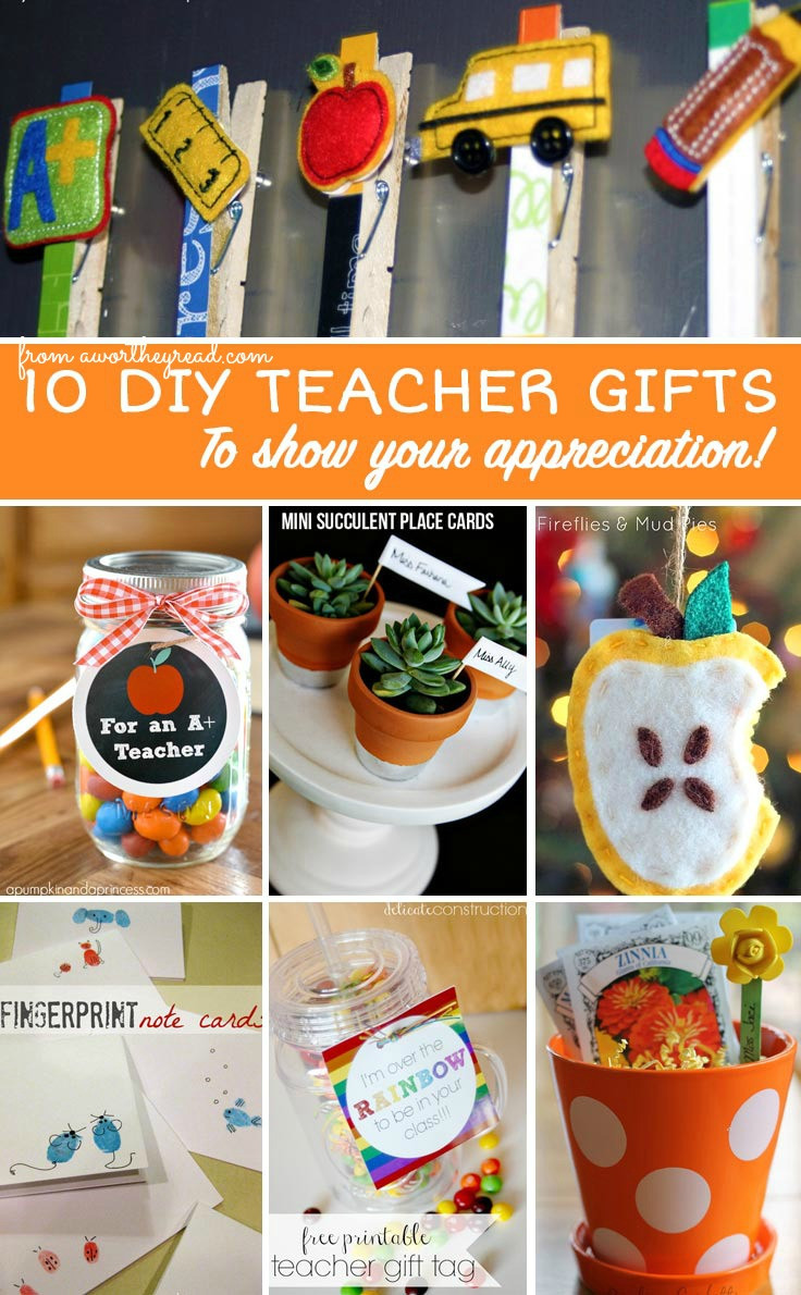 DIY Gifts For Teachers
 10 DIY Teacher Appreciation Gift Ideas