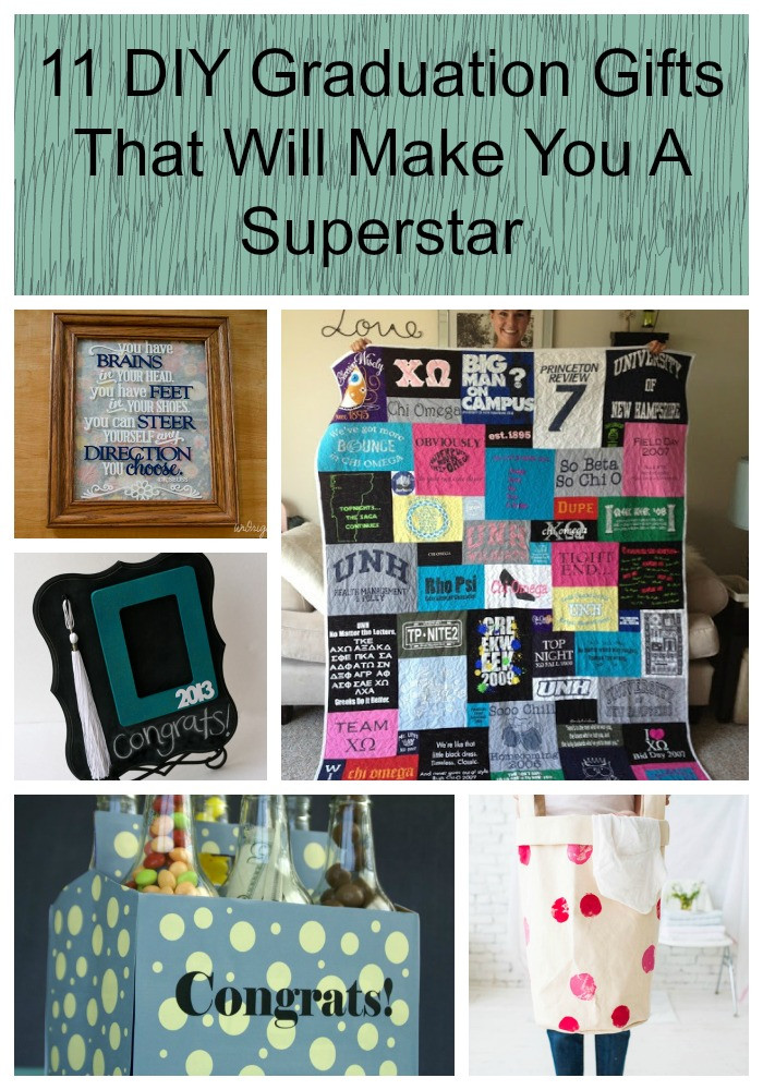 DIY Grad Gifts
 11 DIY Graduation Gifts That Will Make You A Superstar