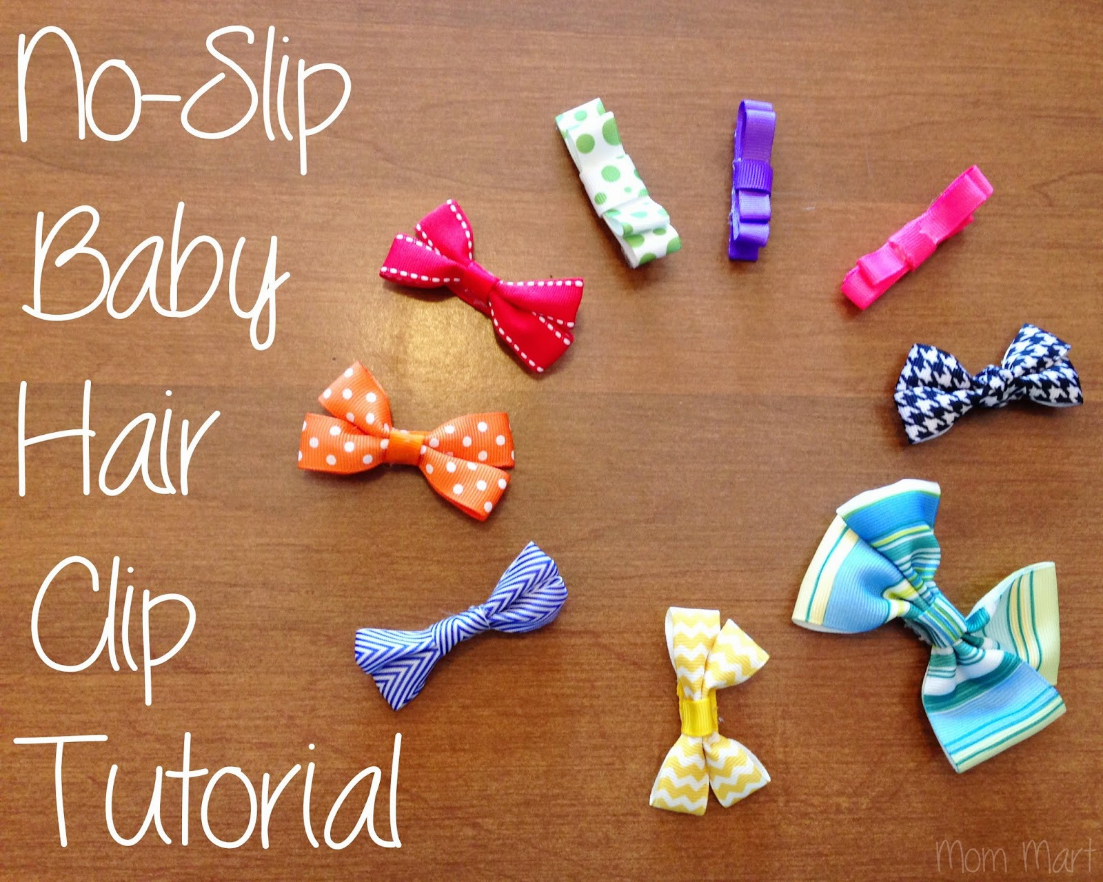 DIY Hair Clips For Toddlers
 Mom Mart DIY baby hair clips with a no slip grip Tutorial