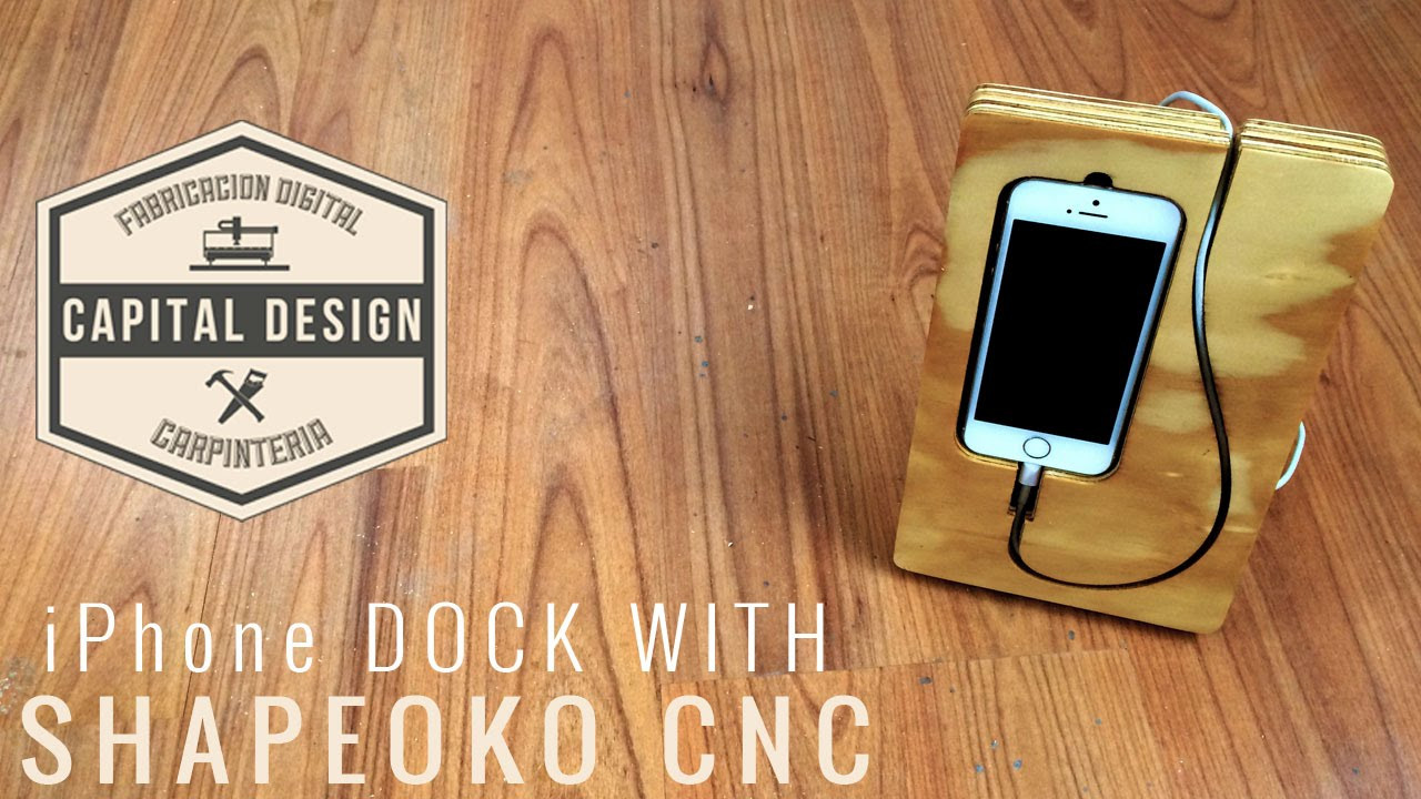 DIY Iphone Dock Wood
 How to make an iPhone Dock with ShapeOko 2 CNC