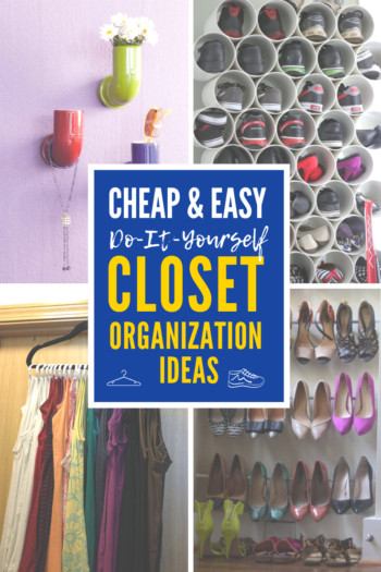 DIY Organize Closet
 4 Cheap and Easy DIY Closet Organization Ideas You ll Love