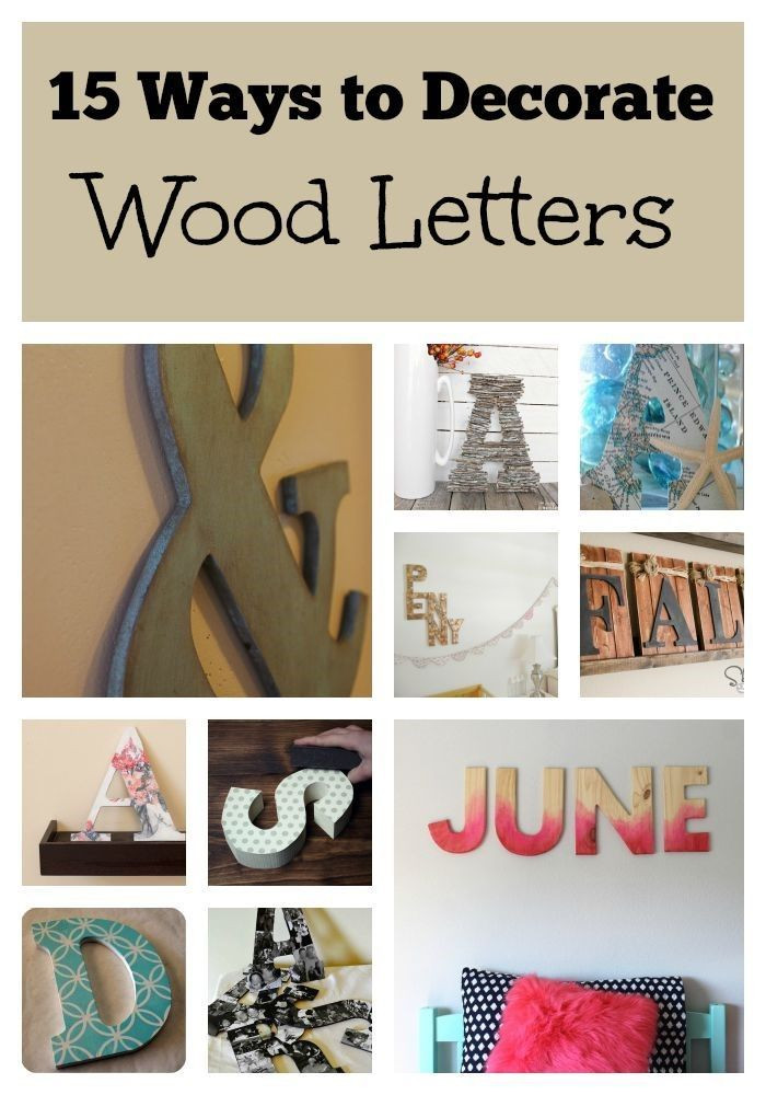 DIY Painting Wooden Letters
 15 Ways to Decorate Wood Letters Craft Ideas