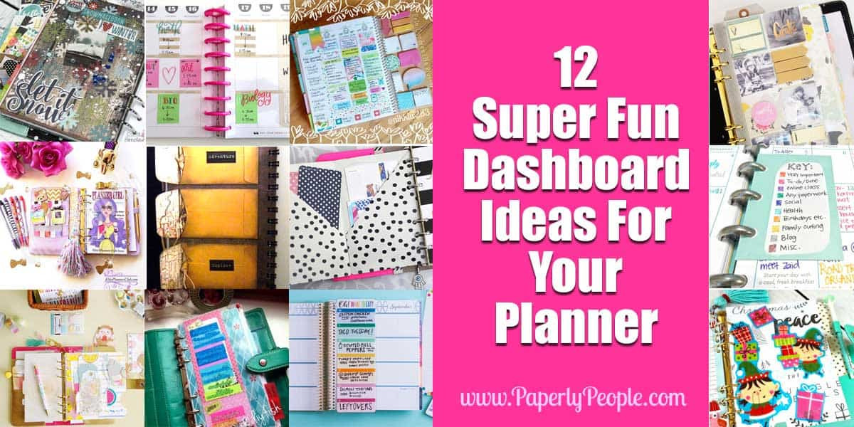 DIY Planner Dashboard
 12 Super Fun Dashboard Ideas For Your Planner