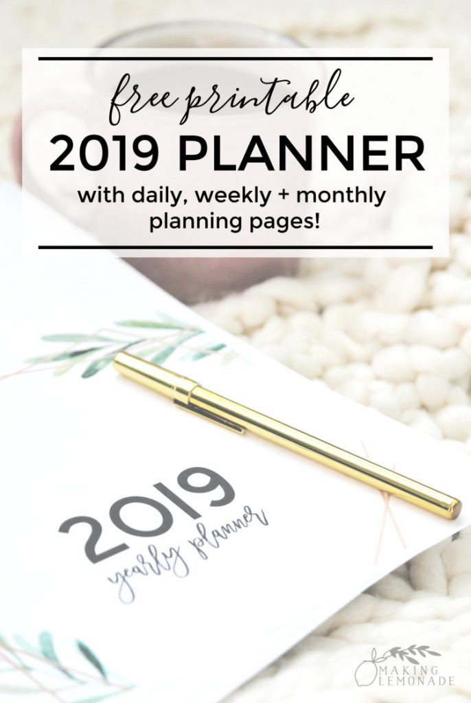 DIY Planners 2019
 Get Organized with our Free Printable 2019 Planner