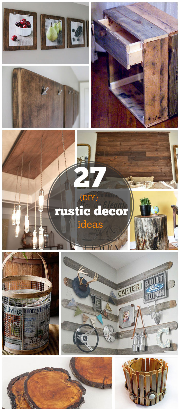 DIY Rustic Decorating Ideas
 27 DIY Rustic Decor Ideas for the Home