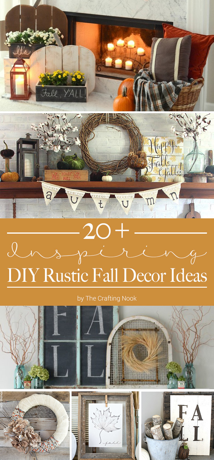 DIY Rustic Decorating Ideas
 20 Inspiring DIY Rustic Fall Decor Ideas