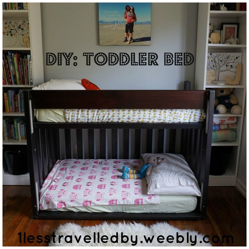 DIY Toddler Bed From Crib
 DIY Toddler Bunk Bed 1lesstravelledby weeblyLiving
