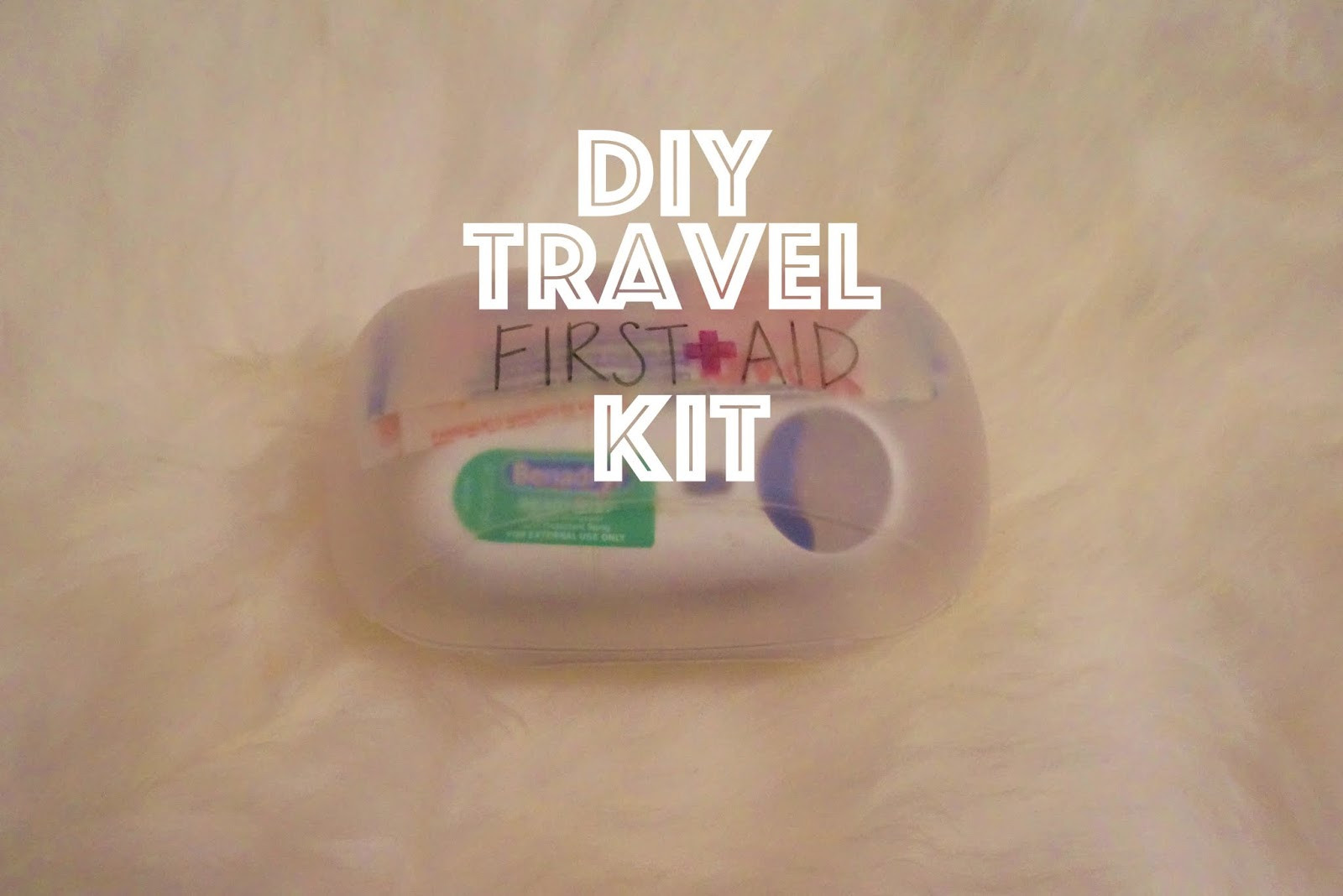 DIY Travel First Aid Kit
 DIY Travel First Aid Kit
