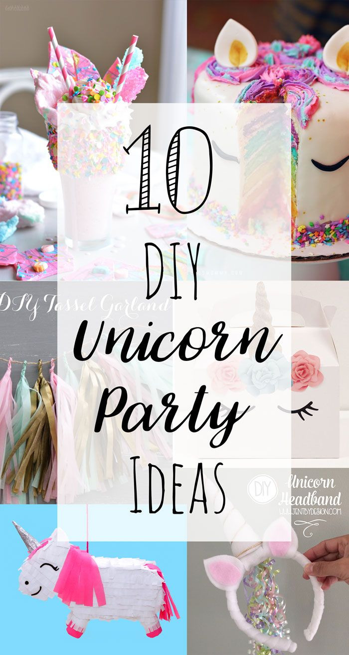 Diy Unicorn Birthday Party Ideas
 Aug 5 10 DIY Unicorn Party Ideas Party Prep