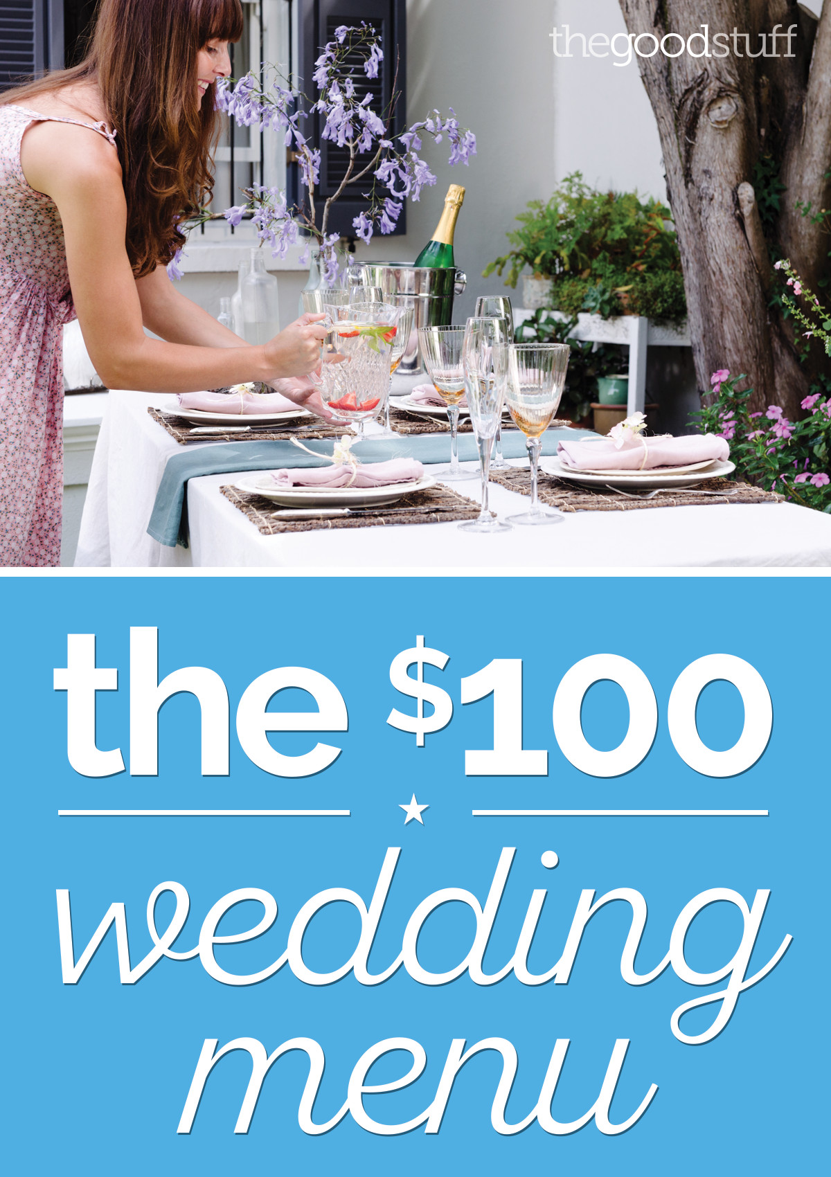 DIY Wedding Buffet Menu Ideas
 A DIY Wedding Menu for Just $100 thegoodstuff