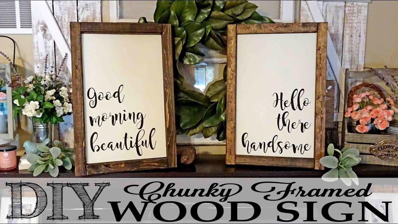 DIY Wooden Sign
 DIY Chunky Framed Wood Signs