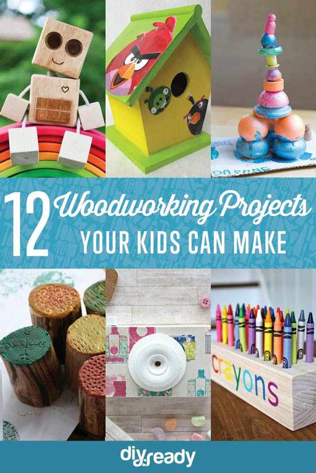DIY Woodwork Projects For Kids
 Woodworking Projects for Kids DIY Ready