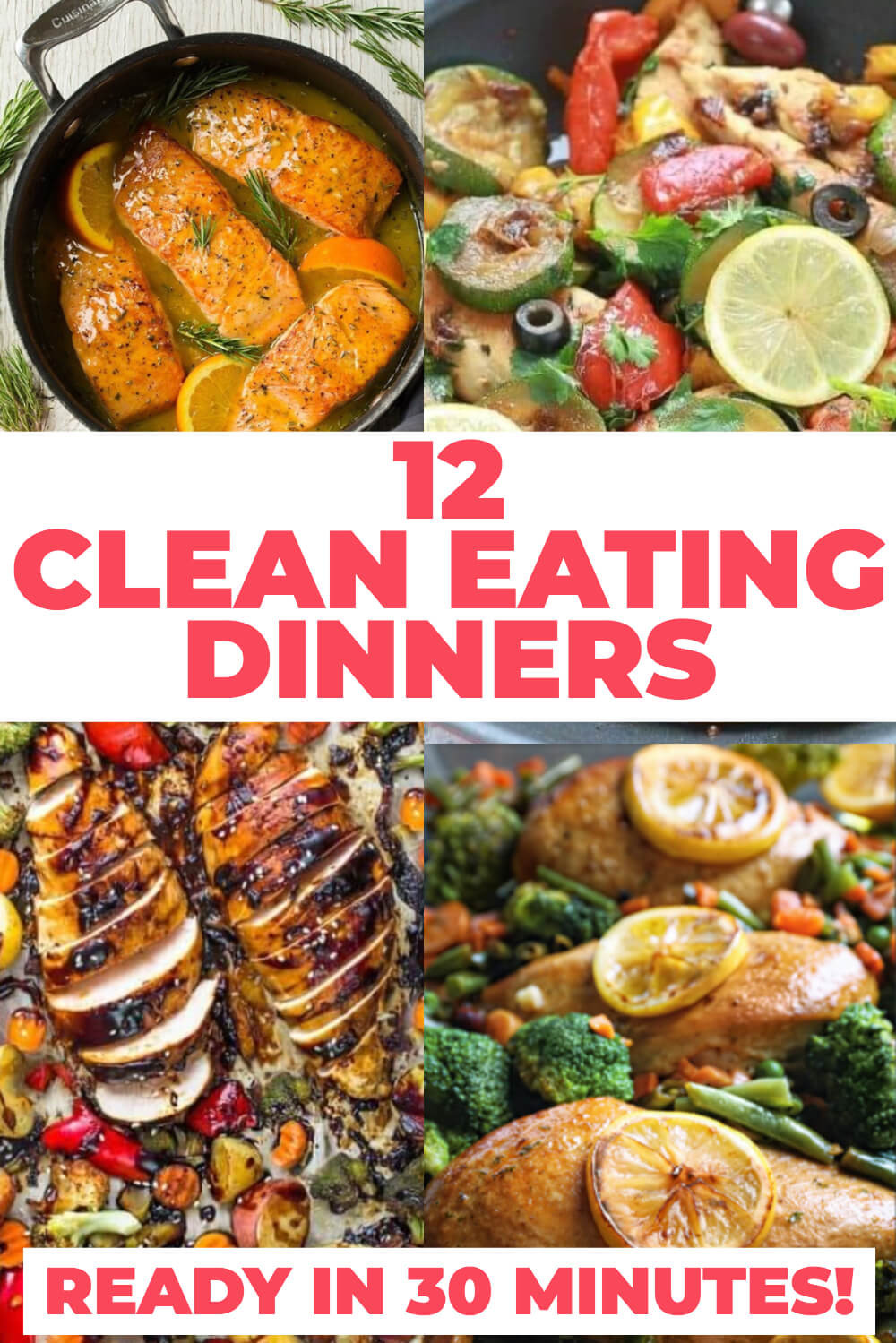 Easy Clean Eating Dinner Recipes
 12 Easy Clean Eating Dinner Recipes Ready To Eat In 30 Minutes