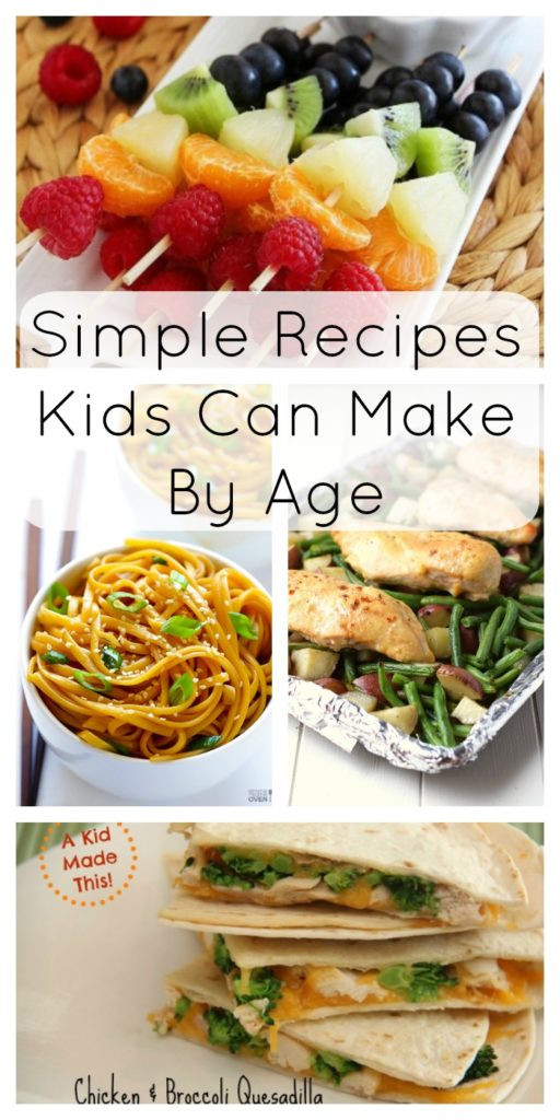 Easy Dinner Recipes Kids Can Make
 Simple Recipes Kids Can Make By Age
