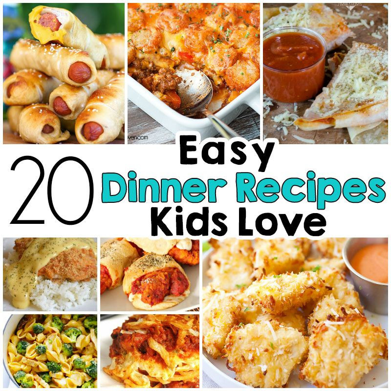 Easy Dinner Recipes Kids Can Make
 20 Easy Dinner Recipes That Kids Love
