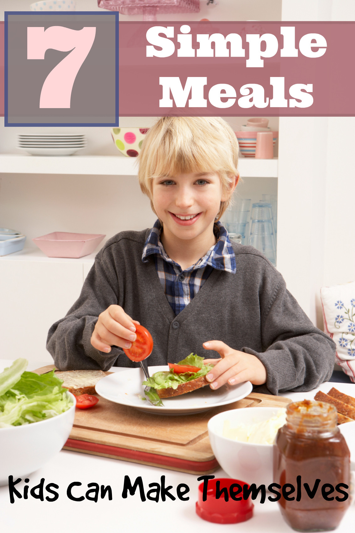 Easy Dinner Recipes Kids Can Make
 7 Simple Meals Kids Can Make Themselves tipsaholic