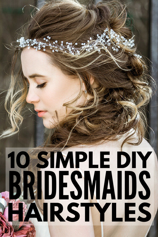 Easy Hairstyles For Bridesmaids
 10 Easy Bridesmaid Hairstyles for Long Hair