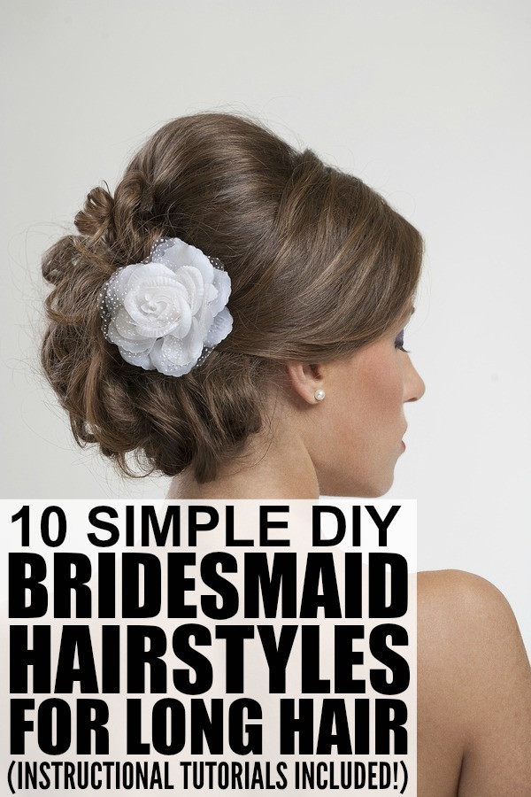 Easy Hairstyles For Bridesmaids
 10 bridesmaid hairstyles for long hair