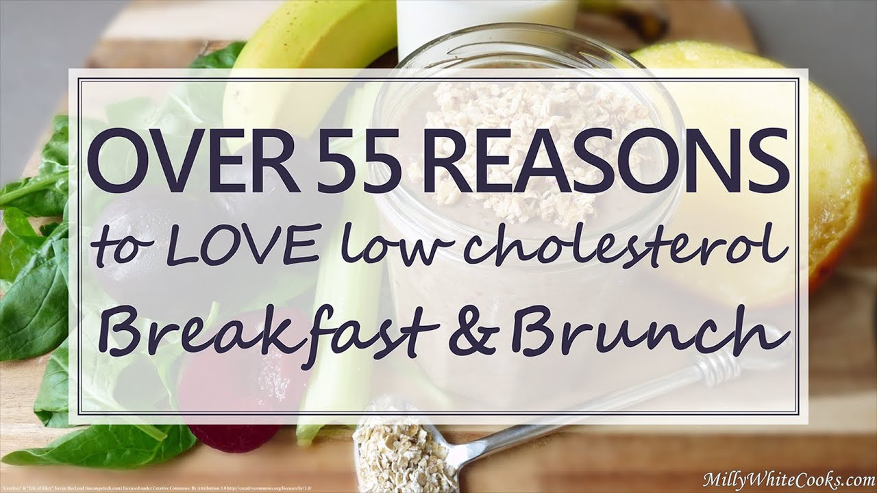 Easy Low Cholesterol Recipes
 Healthy Brunch & Breakfast Eats Easy Low Fat & Low