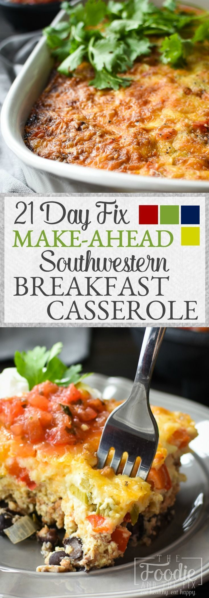 Easy Make Ahead Company Dinners
 This easy 21 Day Fix Make Ahead Southwestern Breakfast