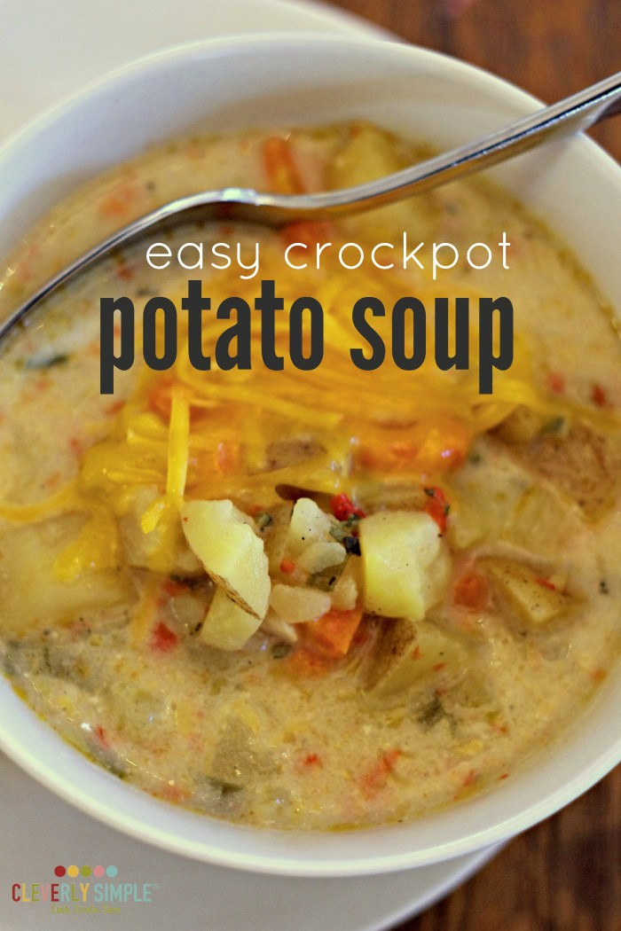 Easy Potato Soup Recipes
 Easy Crockpot Potato Soup Cleverly Simple