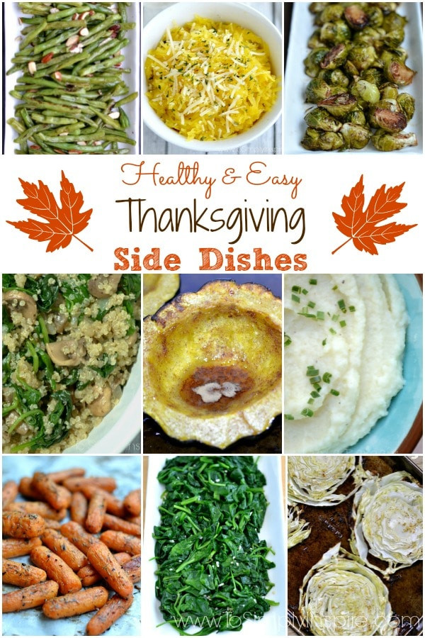 Easy Side Dishes For Thanksgiving
 Healthy and Easy Thanksgiving Side Dishes