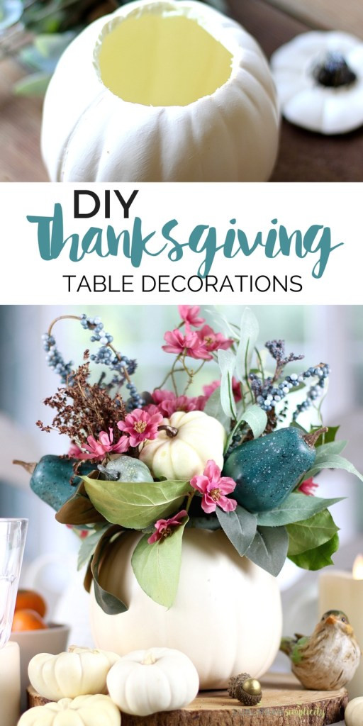 Easy Thanksgiving Table Decorations
 Easy Thanksgiving Table Decorations