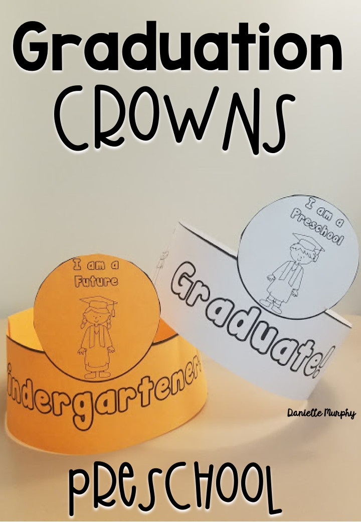 End Of The Year Crafts For Preschoolers
 PreK or Preschool Graduation Crowns for End of Year