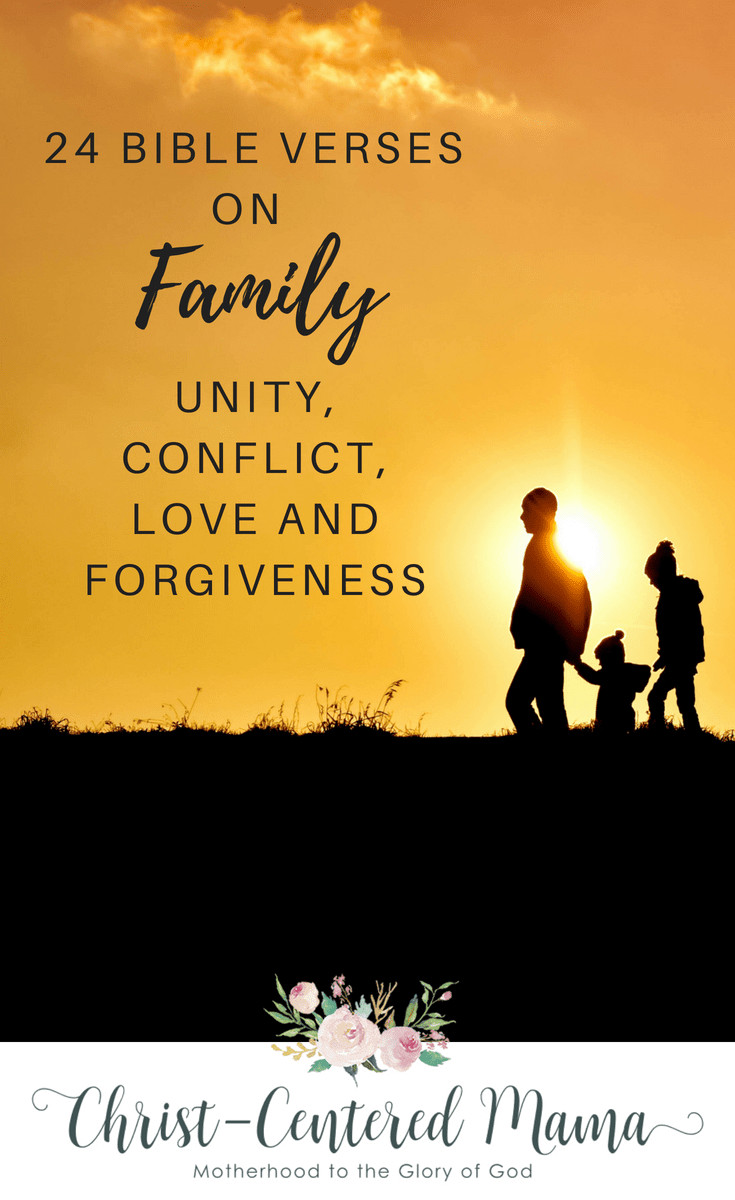 Family Quote From The Bible
 24 Bible Verses on Family Unity Bible Verses on Family