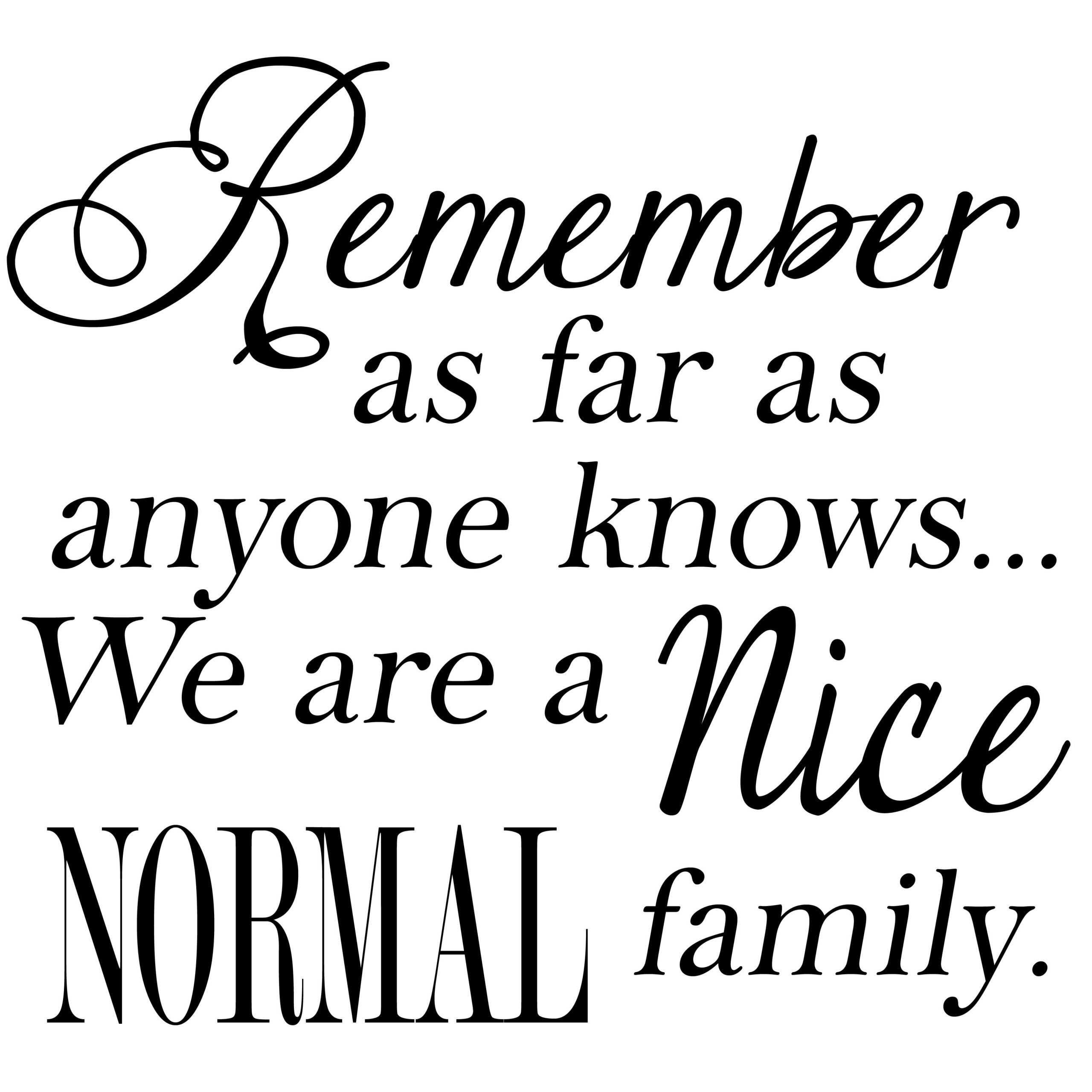 Family Quotes And Sayings
 Printable Family Quotes QuotesGram
