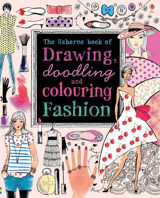 Fashion Design Books For Kids
 “Drawing doodling and colouring Fashion” at Usborne