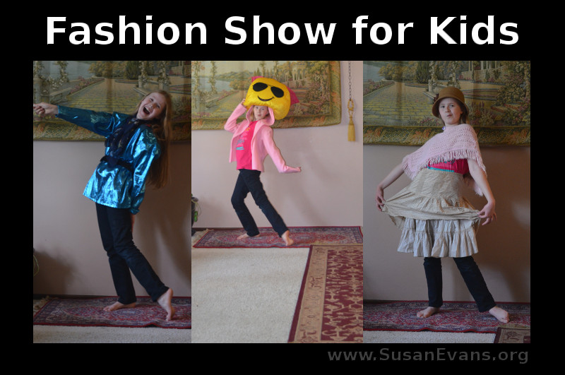 Fashion Show For Kids
 Fashion Show Birthday Party Susan s Homeschool Blog