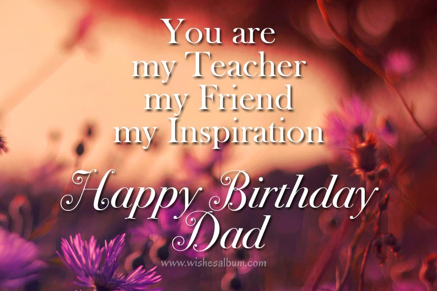 Father Birthday Wishes
 40 Birthday Wishes For Father Life Trends