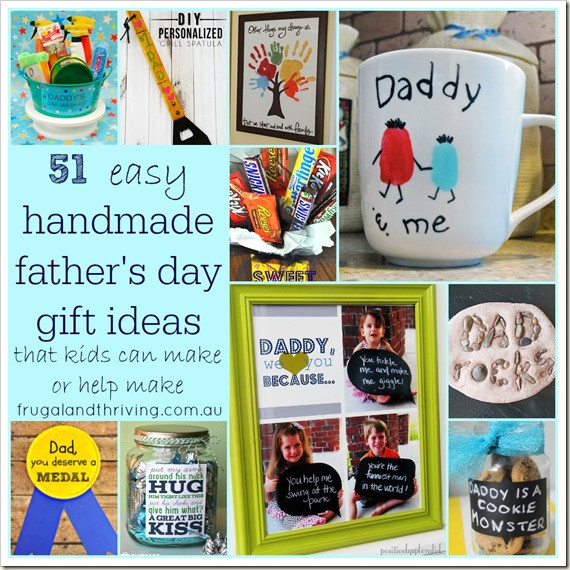 Fathers Day Handmade Gift Ideas
 51 Easy Handmade Gifts for Father s Day that the Kids can