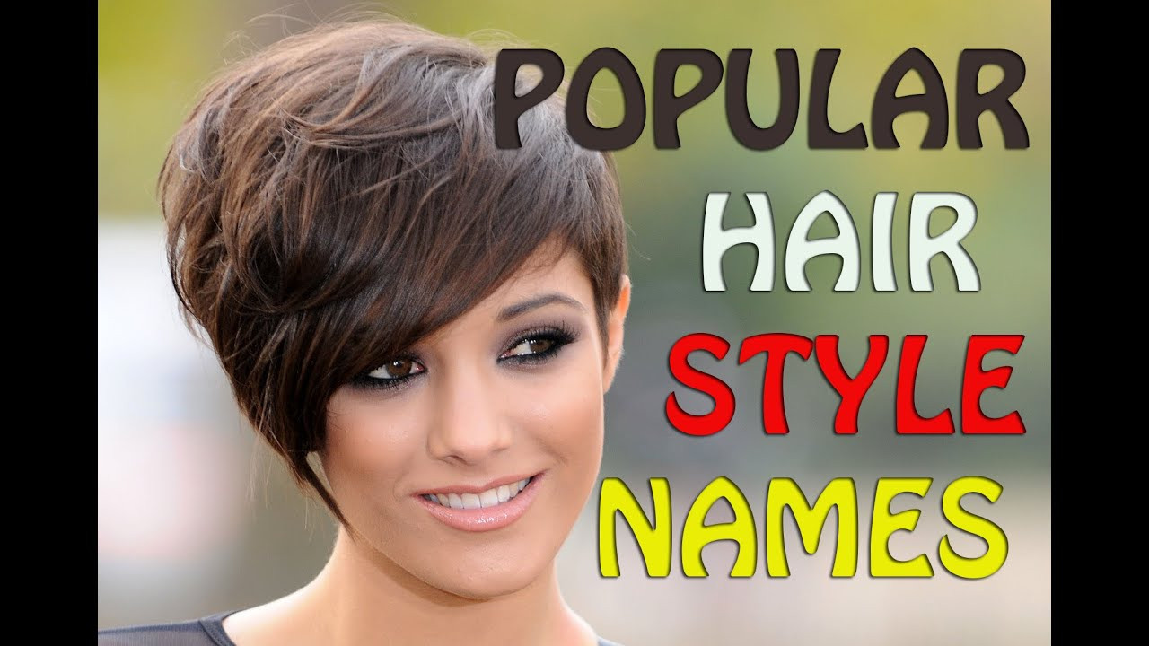 Female Hairstyle Names
 Popular Hairstyle Names Best Hairstyle Ideals for women