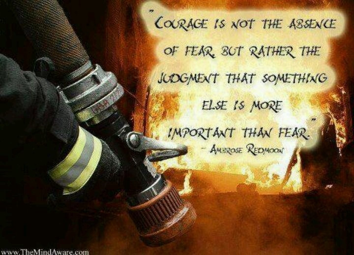 Firefighter Inspirational Quotes
 Firefighter Quotes About Courage QuotesGram
