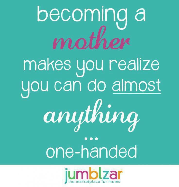 First Time Mother Quotes
 This is what I now tell first time moms So True