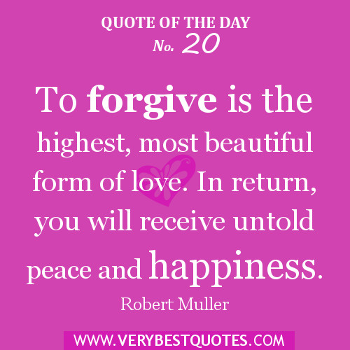 Forgiveness Love Quote
 Forgiveness Relationship Quotes QuotesGram