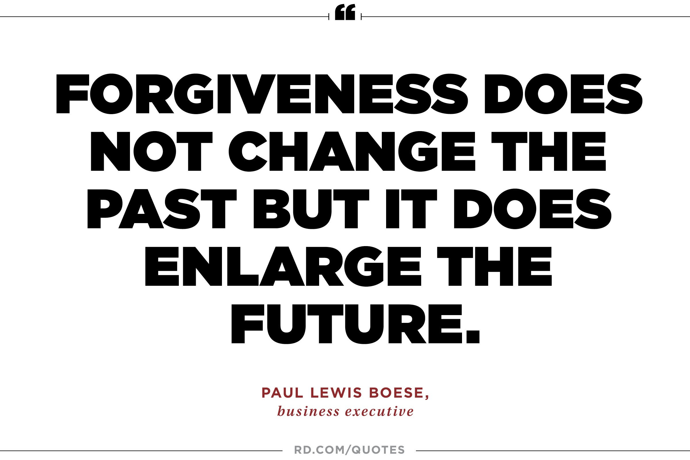 Forgiveness Love Quote
 19 Forgivness Quotes